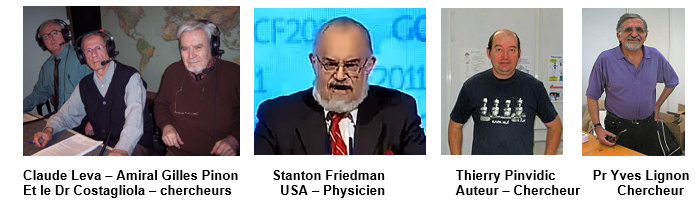 claude leva, amiral fgille pinon, dr costagliola, stanton friedman, thierry pinvidic, pr yves lignon