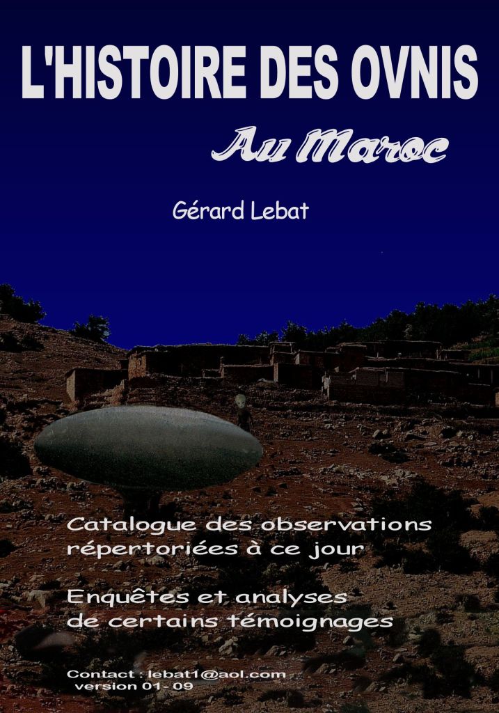 L'HISTOIRE DES OVNIS AU MAROC DE GERARD LEBAT